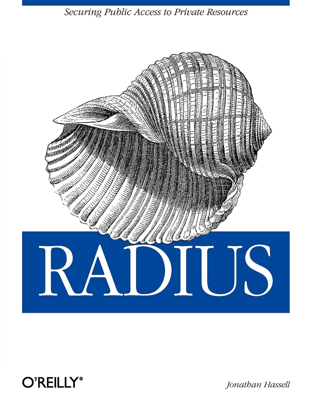 RADIUS: Securing Public Access to Private Resources (O'Reilly Ser.), Taschenbuch