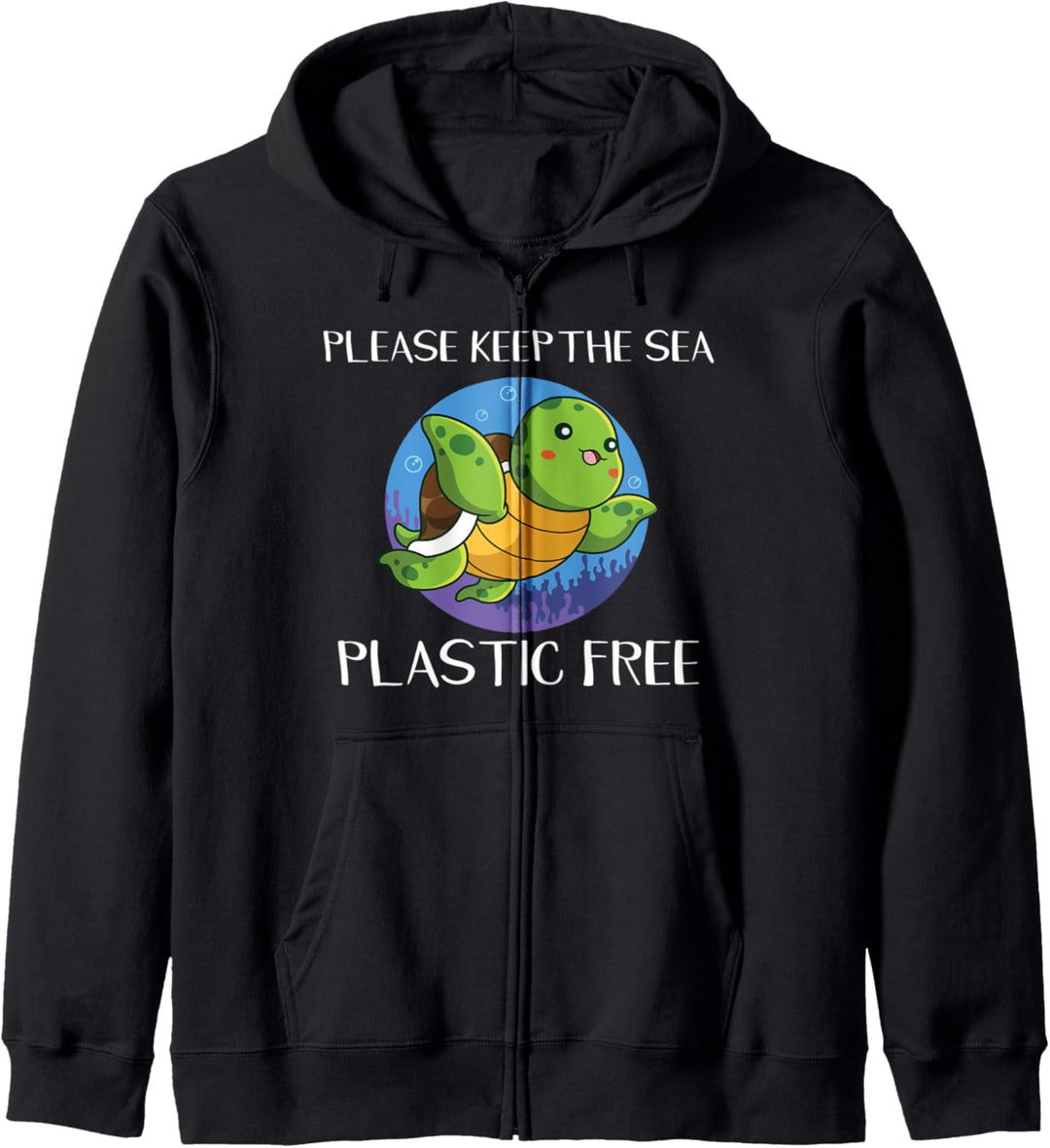 Cute Sea Turtles Keep Our Sea Plastic Free Turtles Kapuzenjacke