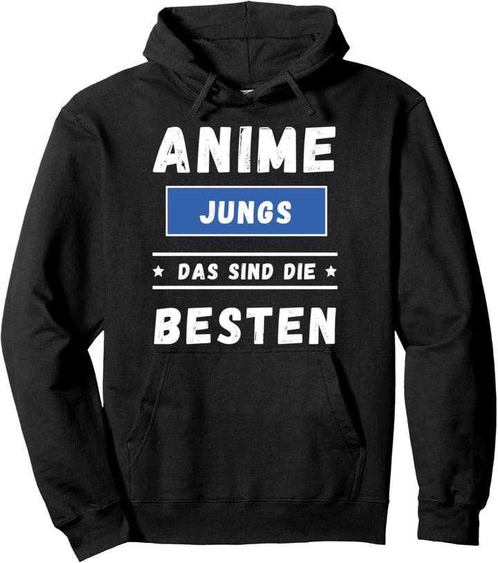 Anime Jungs sind die besten - Anime Junge Merch Pullover Hoodie