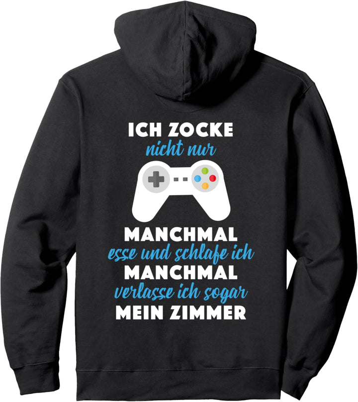 Lustiges Zocker Spruch Outfit Video Gamer Games PC Konsole Pullover Hoodie
