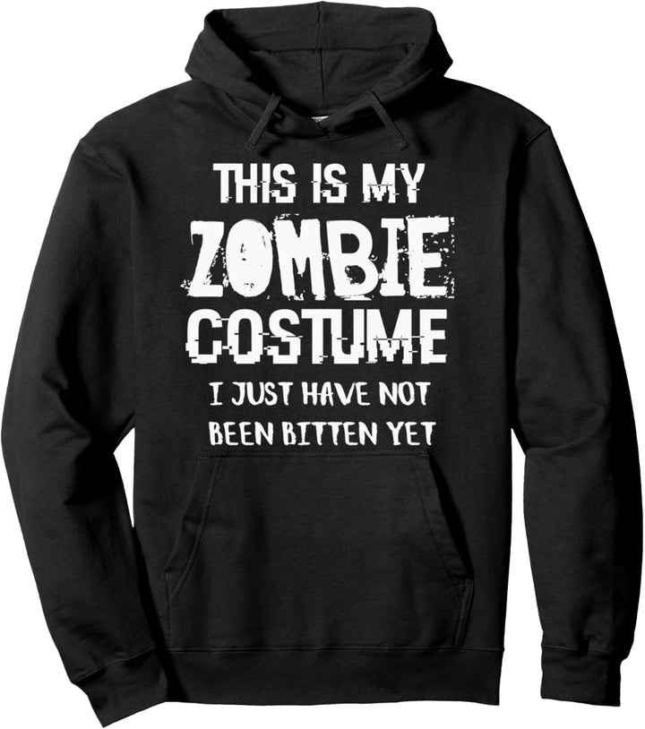 This Is My Zombie Costume - Funny Halloween Quote Humor Pullover Hoodie
