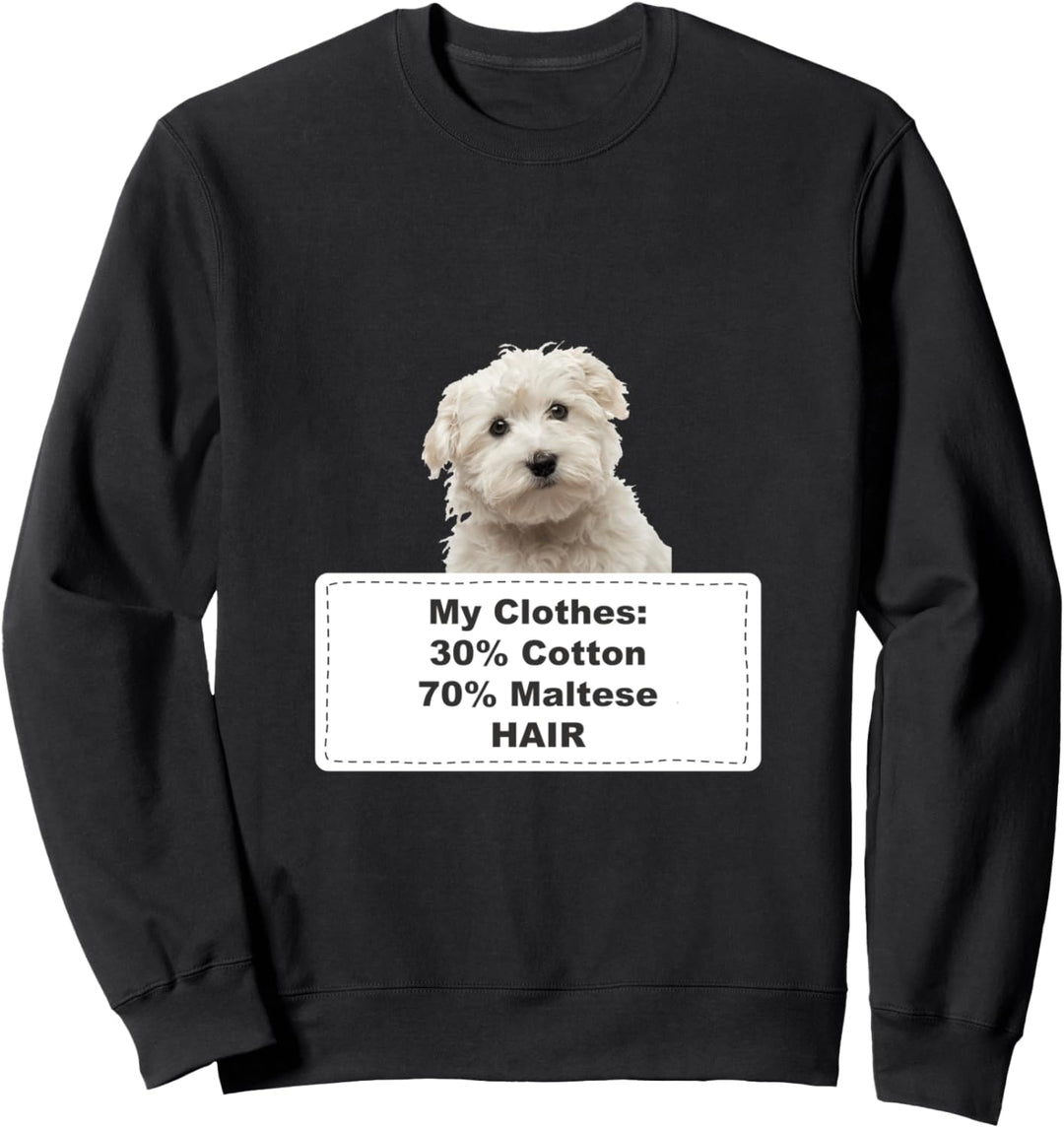 Funny Shedding Dog Maltese Sweatshirt