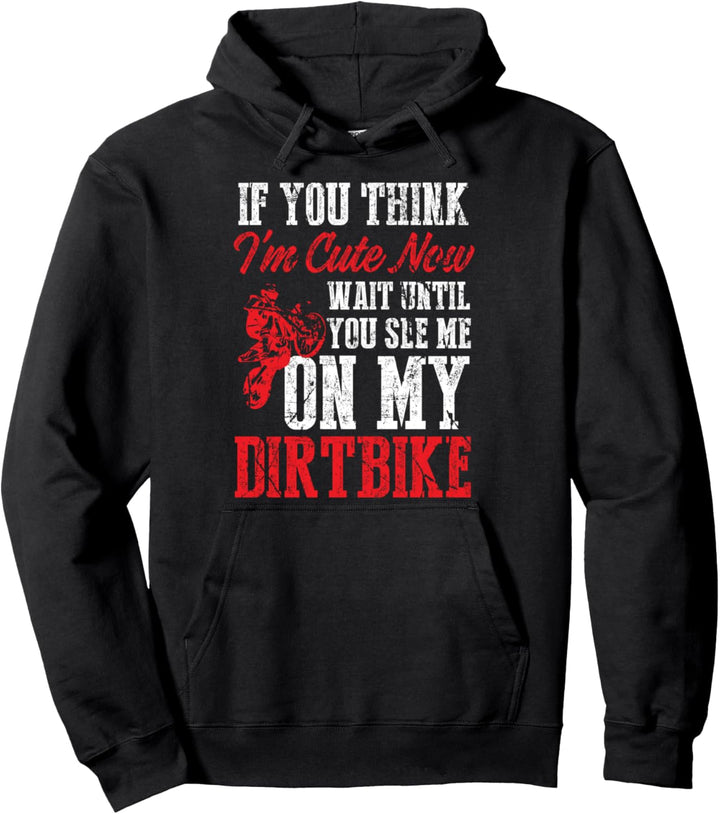 Funny Dirt Bike Riding Zitat Pullover Hoodie