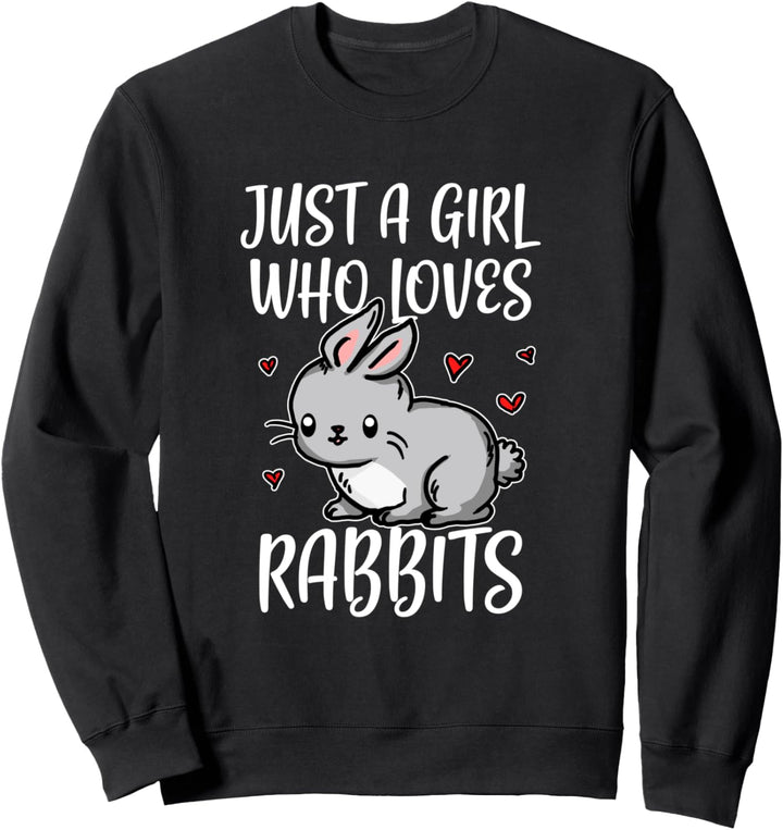 Just A Girl Who Loves Rabbits Lustiges Hasen Kostüm Sweatshirt