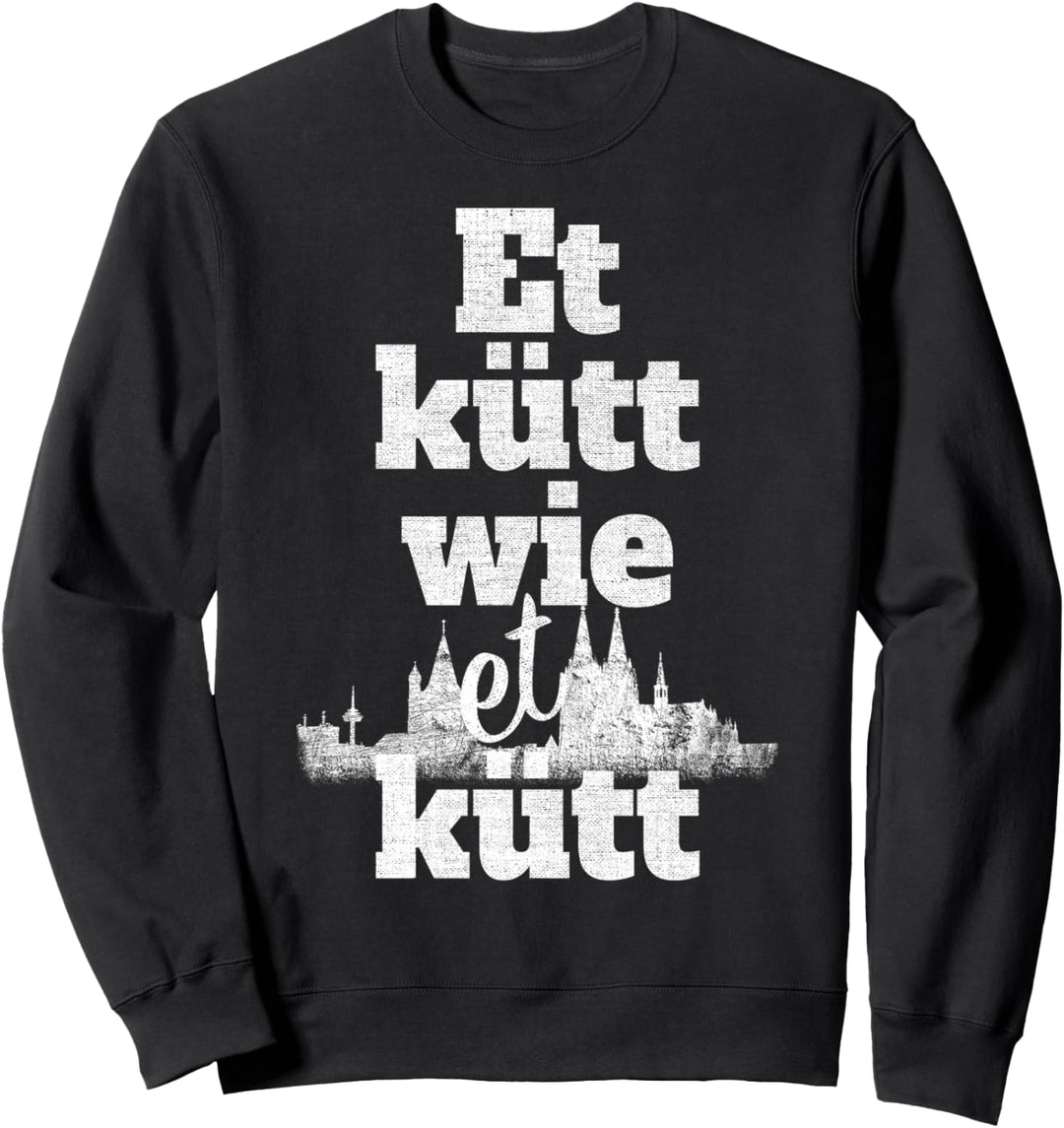 Köln Et Kütt Wie Et Kütt Kölsch Kölner Dom Grundgesetz Köln Sweatshirt