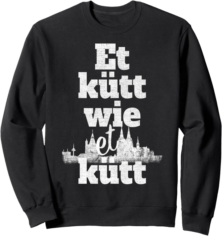 Köln Et Kütt Wie Et Kütt Kölsch Kölner Dom Grundgesetz Köln Sweatshirt