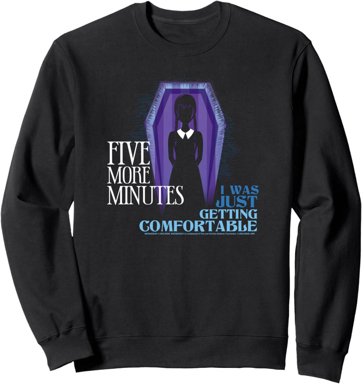 Wednesday Coffin Five More Minutes Quote Sweatshirt