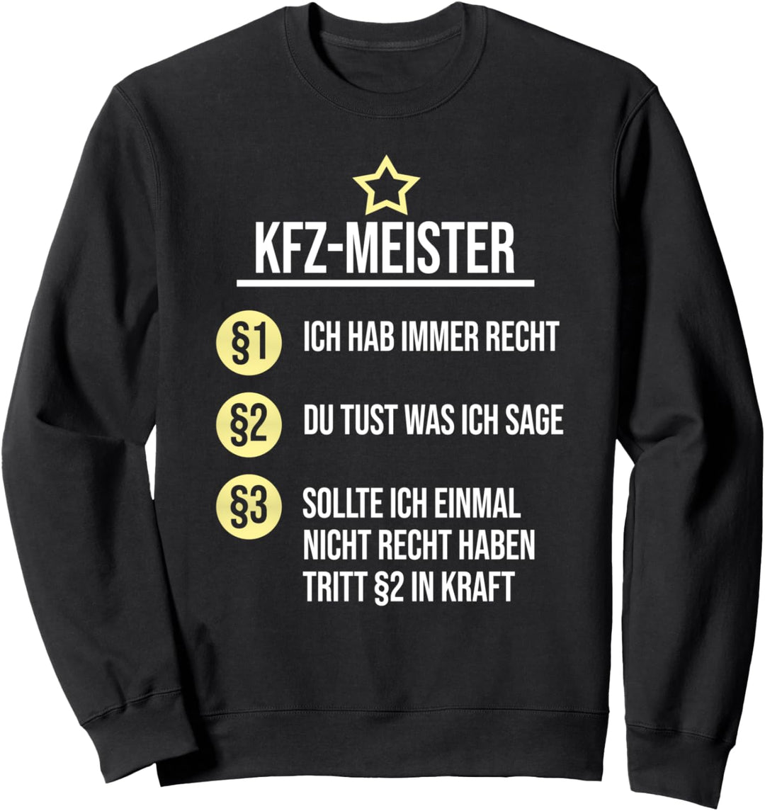 Kfz-Meister Geschenk Mechatroniker Sprüche Berufe Schrauber Sweatshirt