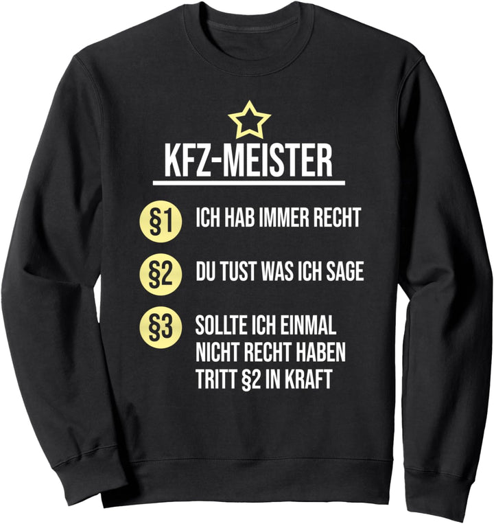 Kfz-Meister Geschenk Mechatroniker Sprüche Berufe Schrauber Sweatshirt