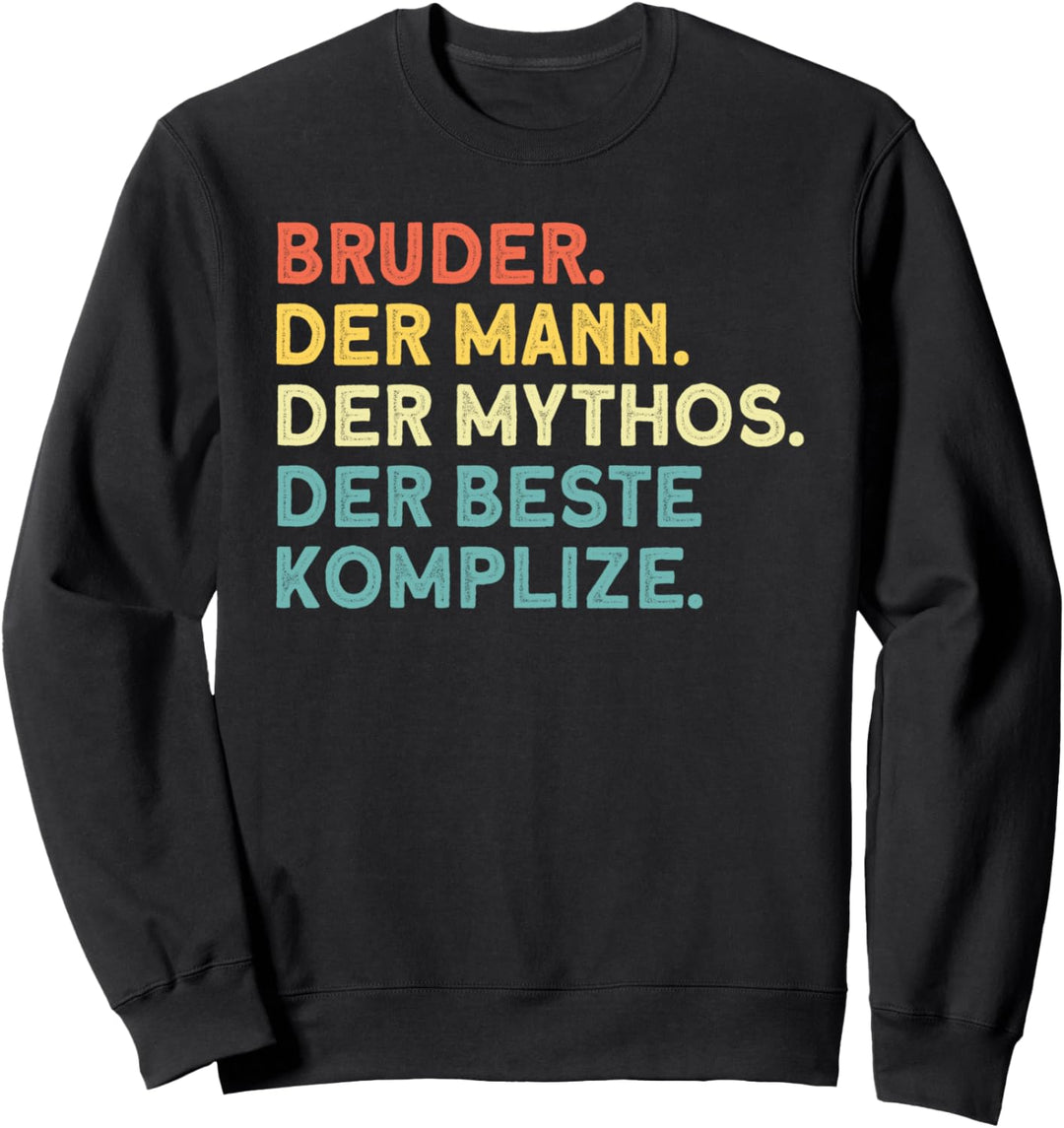 Bruder. Der beste Komplize. Bruder Schwester Sweatshirt