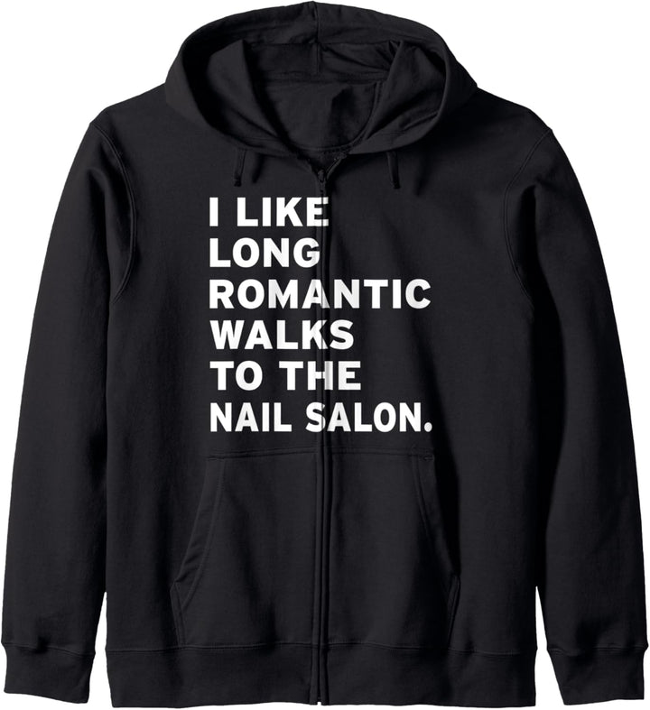 Ich mag lange romantische Spaziergänge zum Nagelstudio Kapuzenjacke