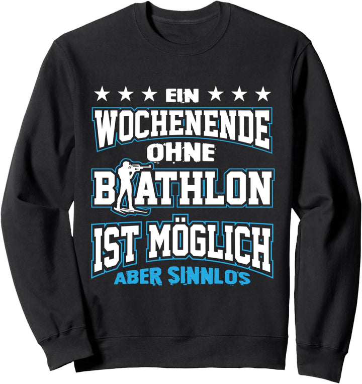 Geschenk für Biathleten Wintersport Biathlon Sweatshirt