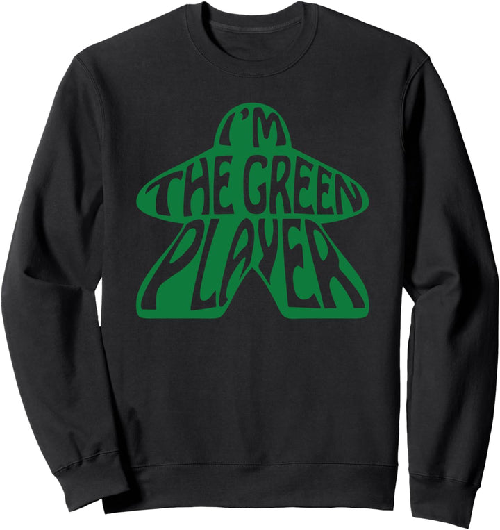 Ich bin der grüne Spieler Meeple Brettspieler Tabletop Sweatshirt