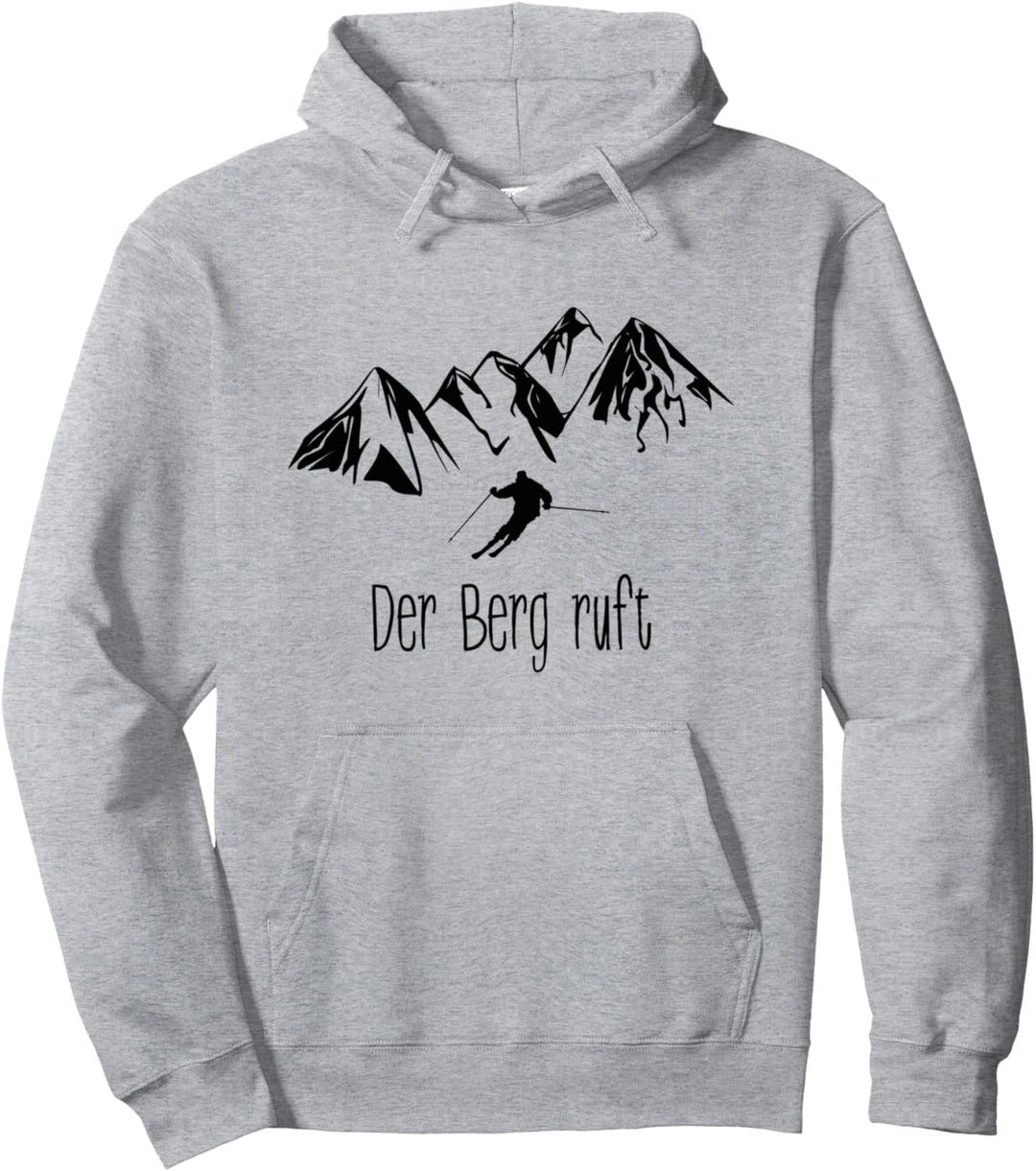 Der Berg ruft Skifahren Skifahrer Apres Ski Berg Hoodie Pullover Hoodie