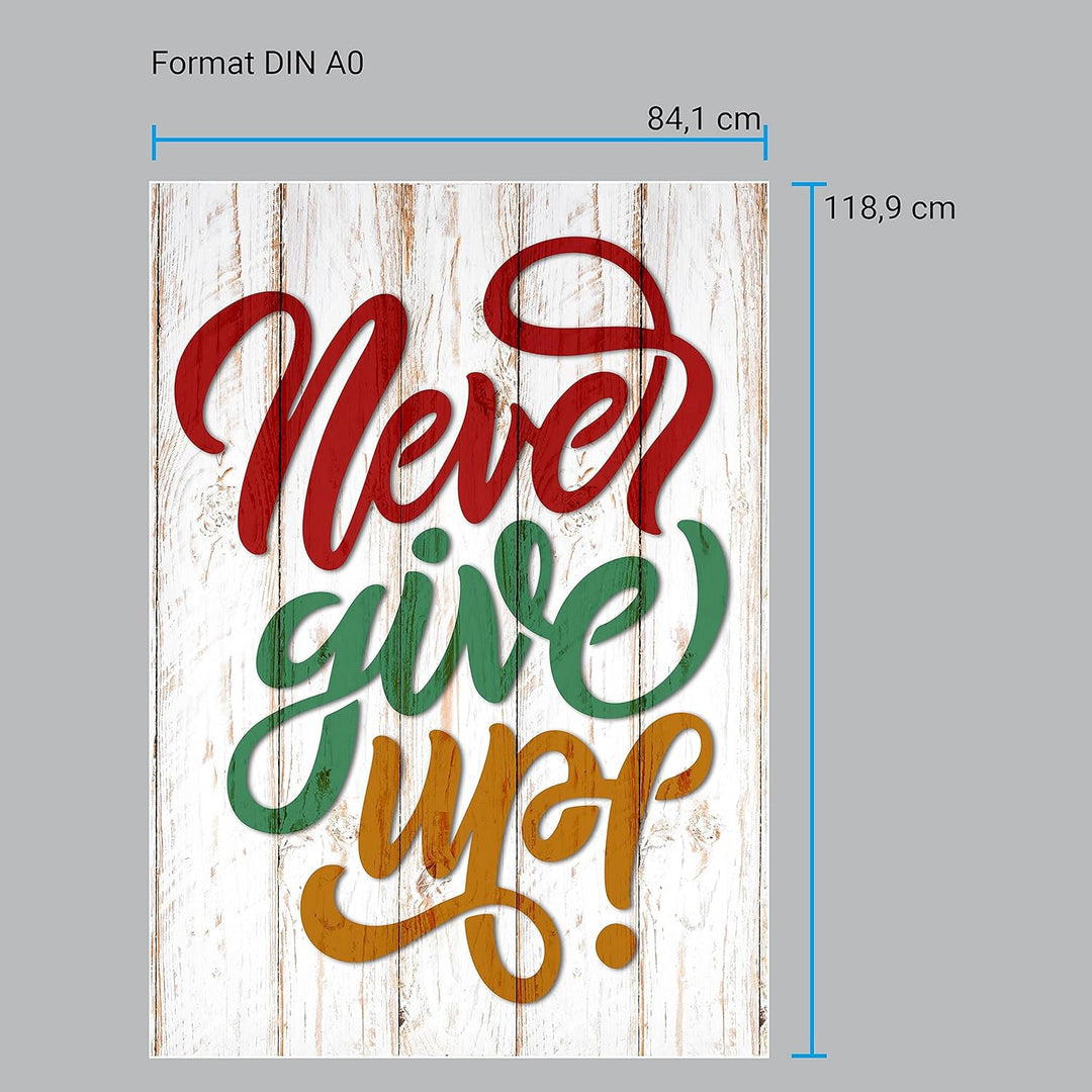 wandmotiv24 Poster als Wanddeko, Grösse Din A0, Never give up, Holz, bunt, Moderne Wanddeko, Wandbil