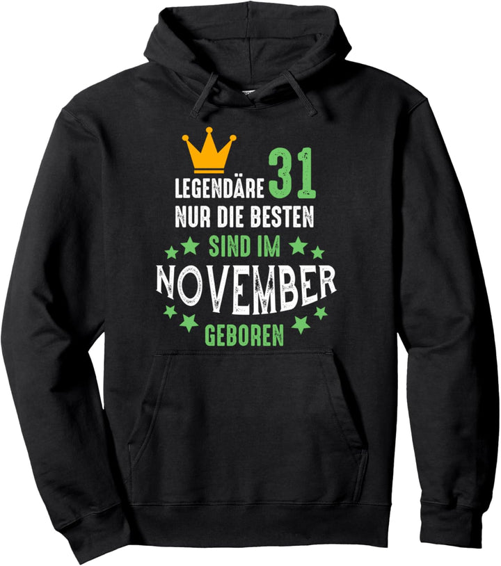 31 Jahre November Geburtstag Geschenke Im November Geboren Pullover Hoodie