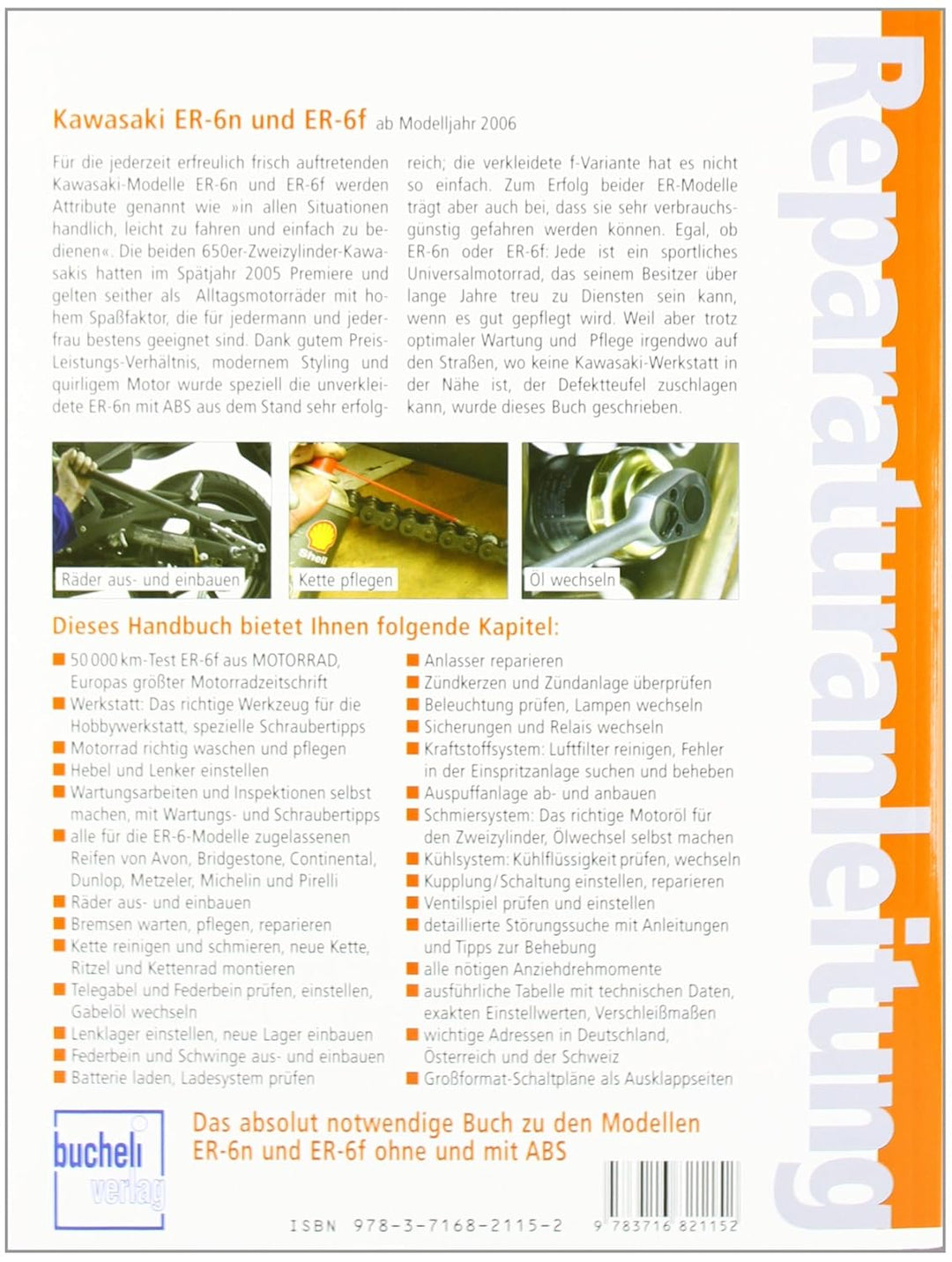 Kawasaki ER-6n ab Modelljahr 2005: Ab Modelljahr 2006. Wartung, Pflege, Reparatur. Mit grossem Werkz