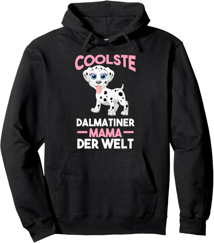 Dalmatiner Dalmatiner Mama Pullover Hoodie