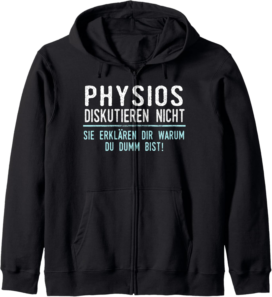 Physios Geschenk für Arbeitskollegen im Job und Beruf Kapuzenjacke