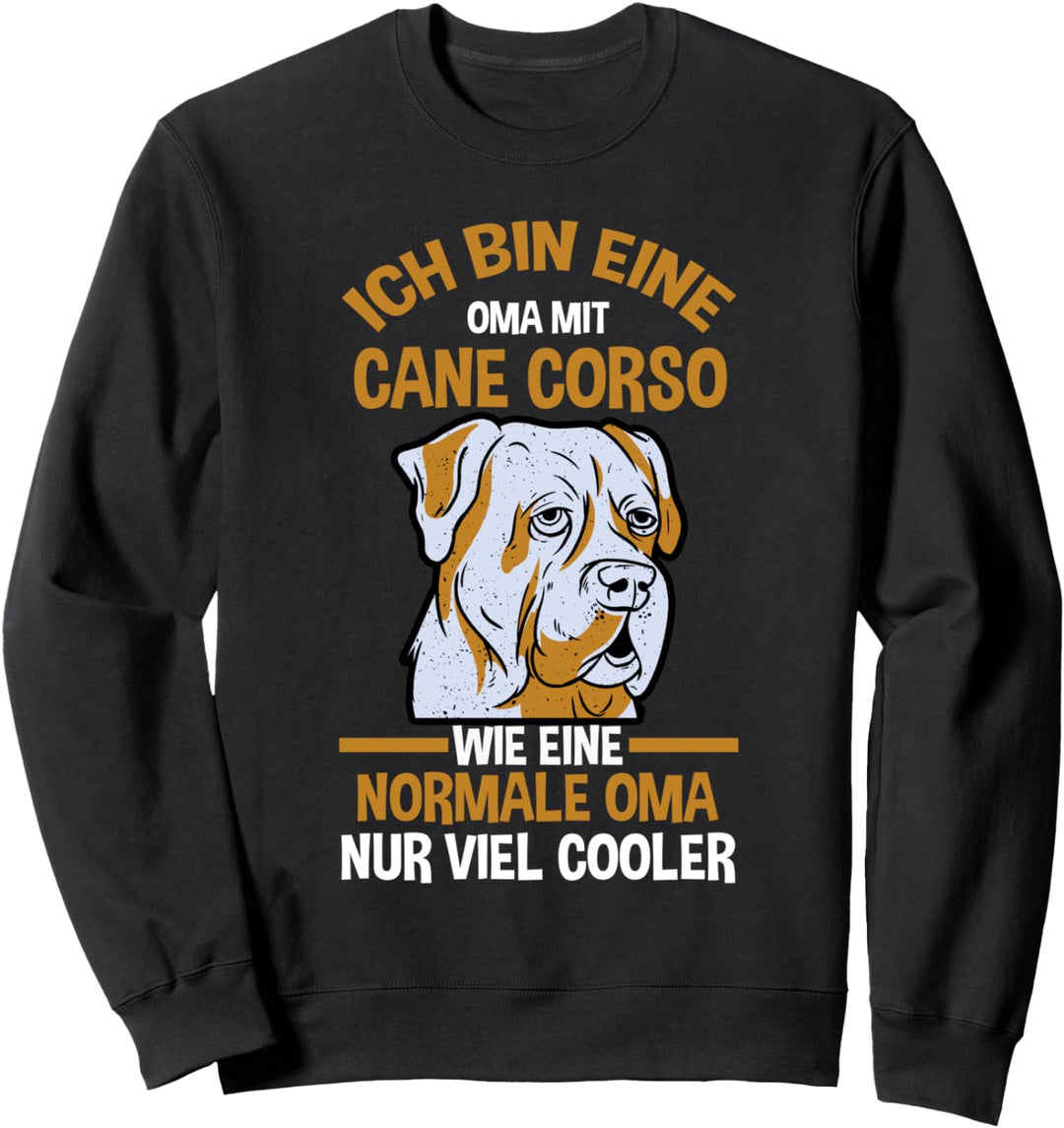 Oma Grossmutter Cane Corso Sweatshirt