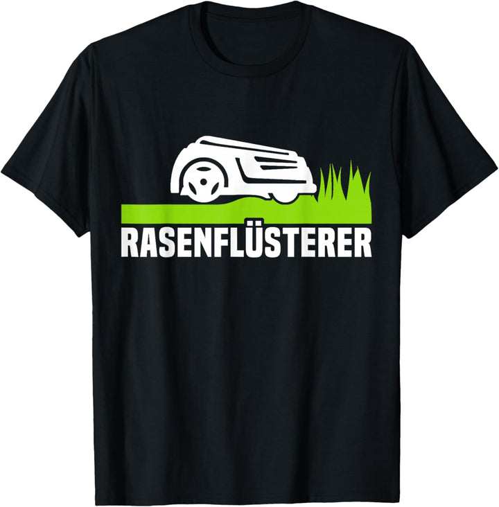 Mähroboter Sprüche Rasenroboter Mäher Rasenmäherroboter Fun T-Shirt