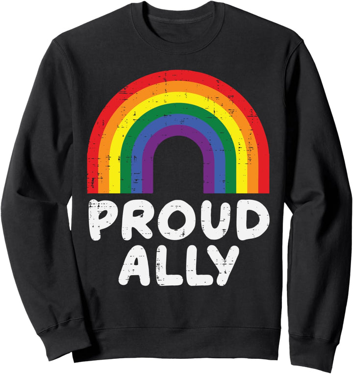 Proud Ally Gay Rainbow Pride Flag LGBTQ Support Men Women Sweatshirt