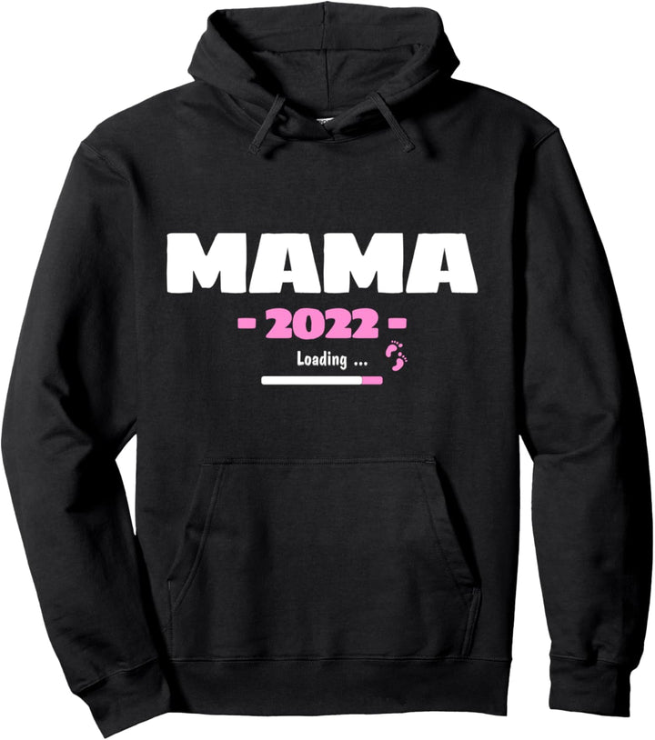 Mama 2022 Loading - Werdende Mama Motiv für Schwangere Pullover Hoodie