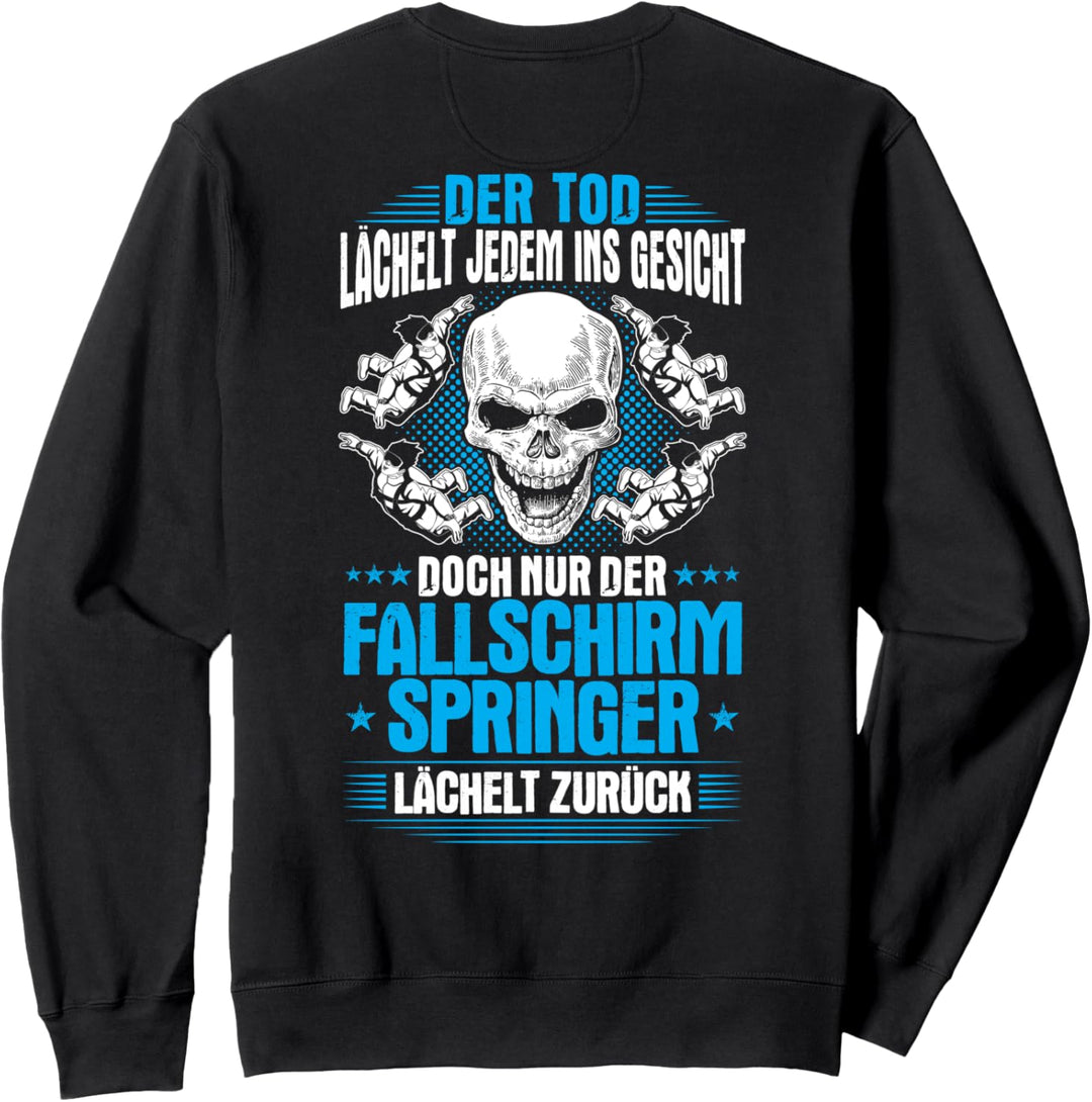 Fallschirmspringen Lächeln Skydiver Fallschirmspringer Sweatshirt