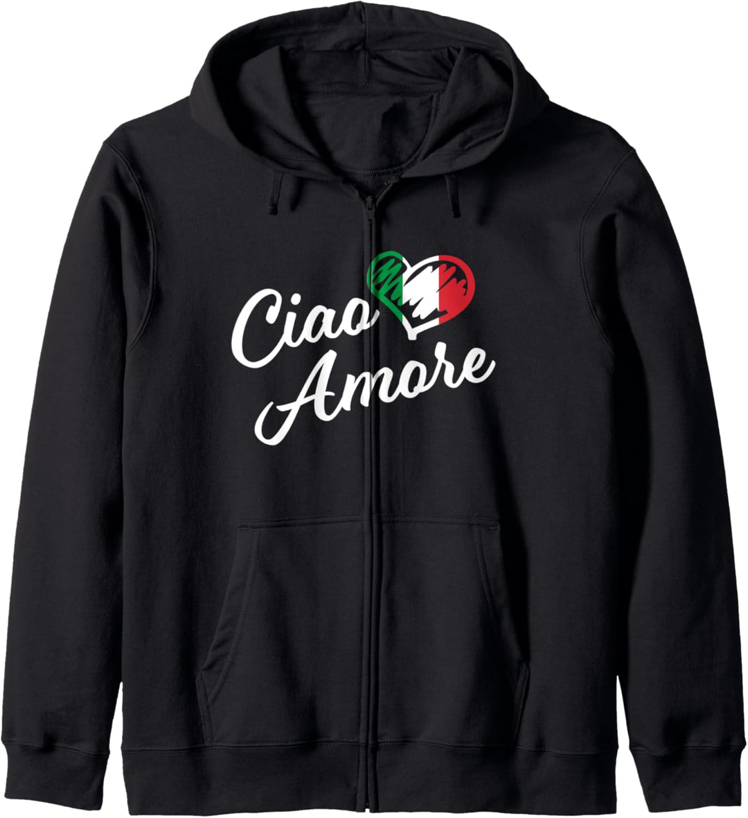 Ciao Amore - Italy Hello Sweetheart in Italian Kapuzenjacke