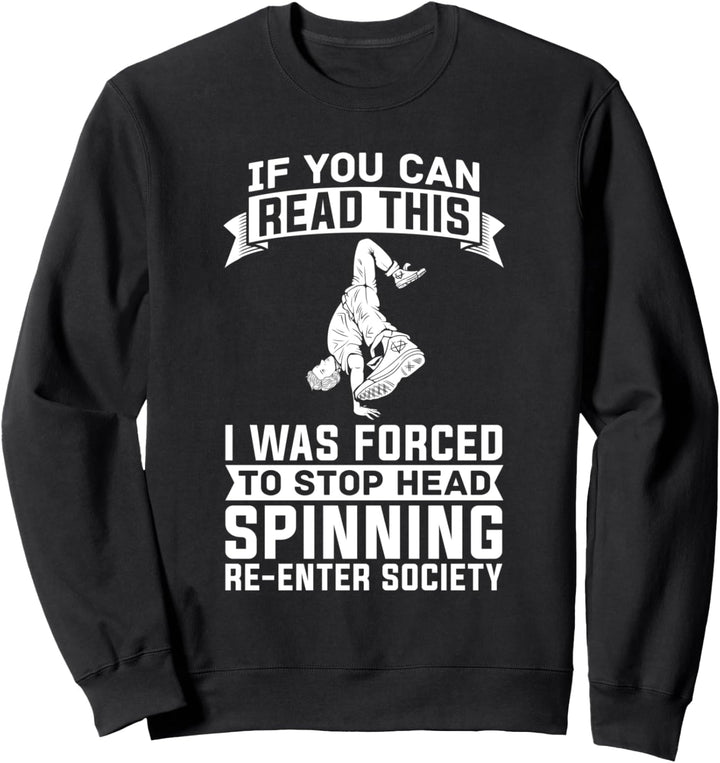 Breakdancing Tanz Bboy Breaker - Breakdancer Breakdance Sweatshirt