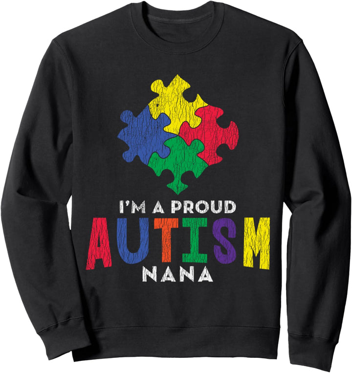 Autismus Awareness Support Autistische Kinder Stolz Nana Sweatshirt