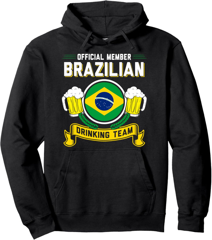 Mitglied Brasilianisches Trinkmannschaft Brazilan Pullover Hoodie