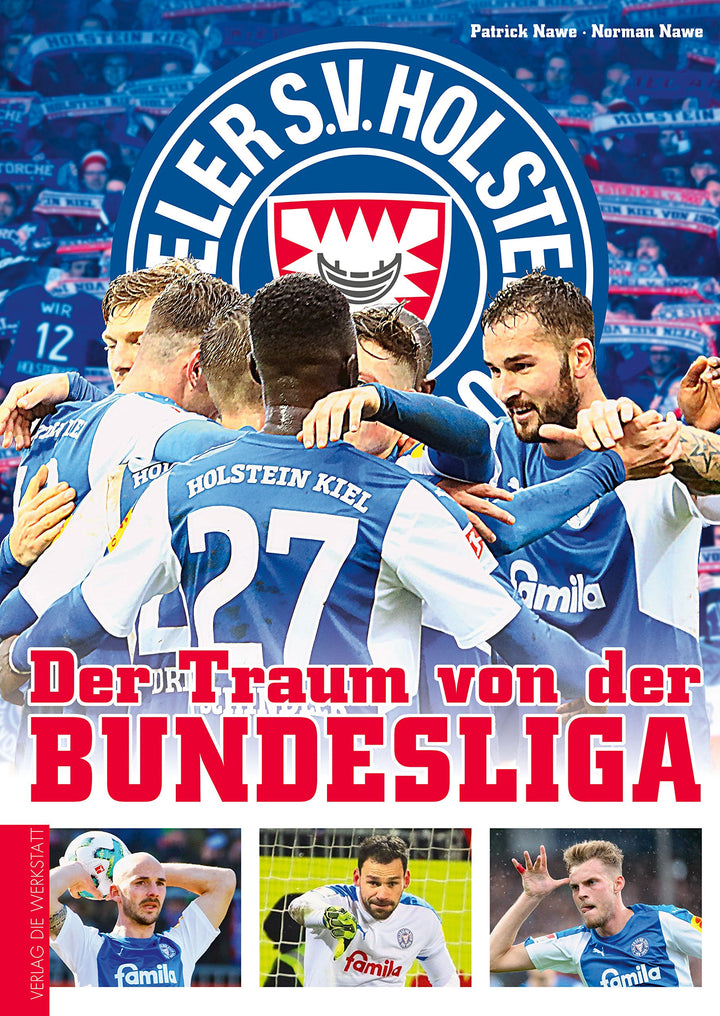 Holstein Kiel: Der Traum von der Bundesliga, Gebundenes Buch