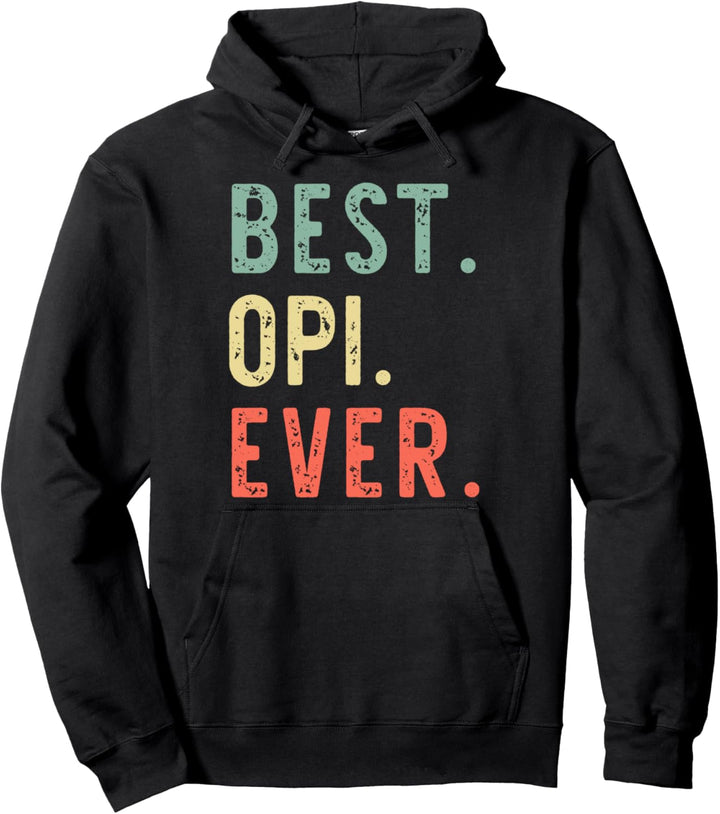 Best Opi Ever Family Funny Retro Vintage Pullover Hoodie