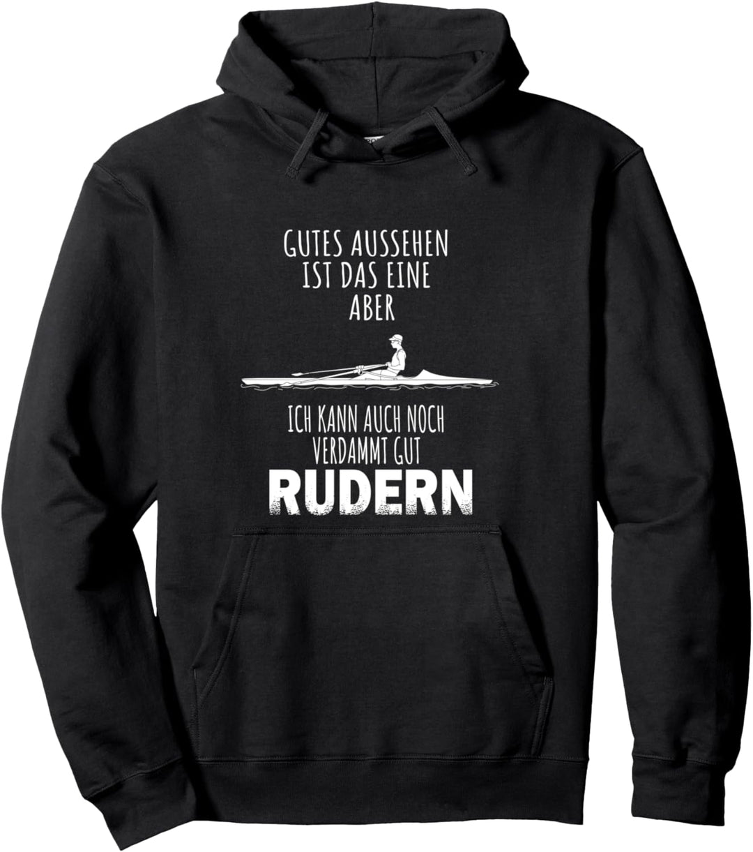 Verdammt Gut Rudern - Rudern Pullover Hoodie