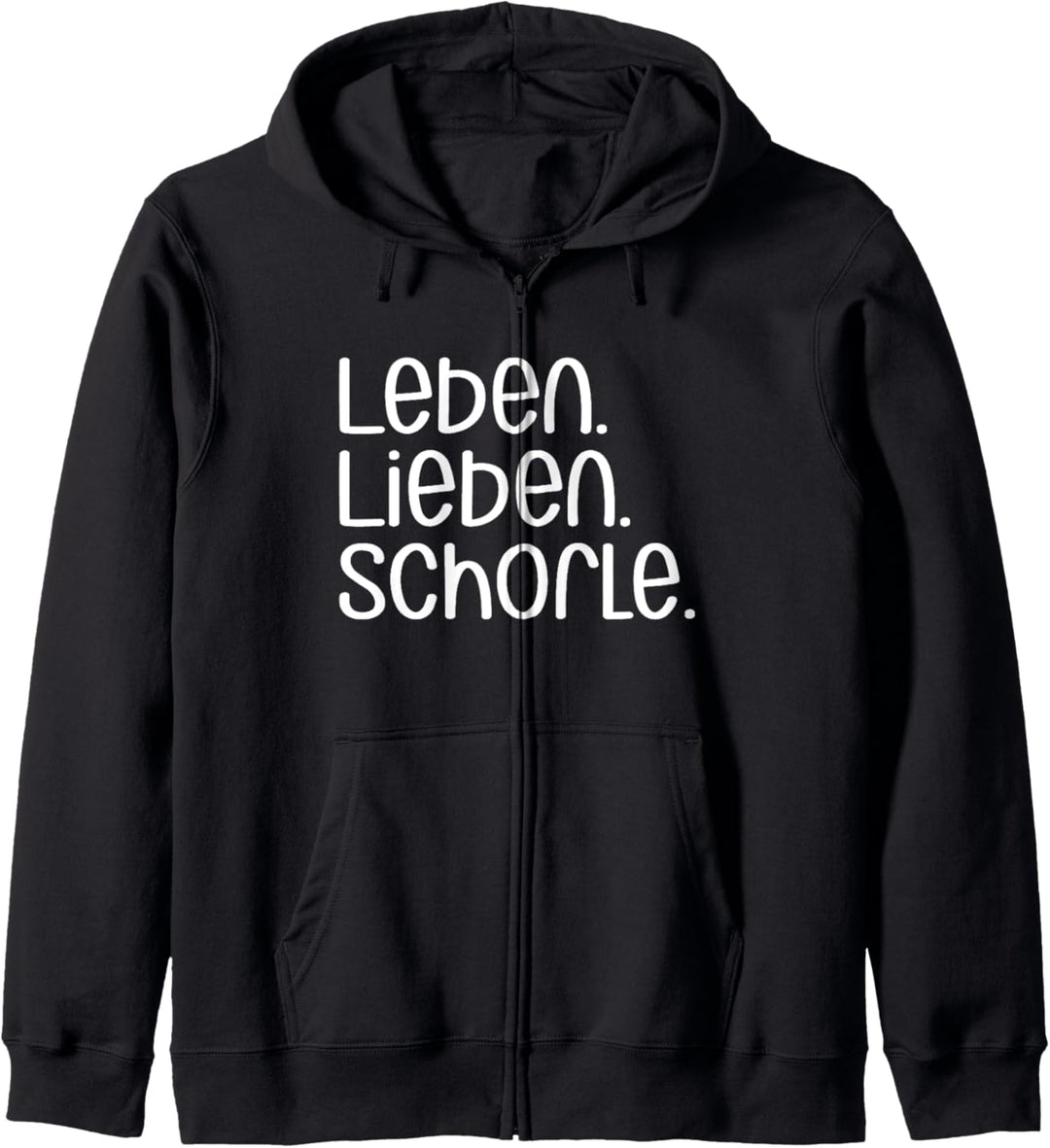 Leben Lieben Schorle Pfälzer Mundart Pfalz Kapuzenjacke