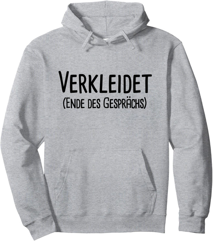 Verkleidet Fasching Karneval Pullover Hoodie