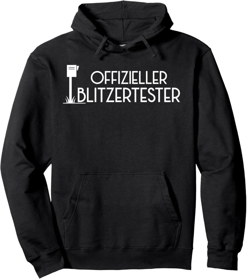 Autofahrer Blitzer Tester Lustiges Fahranfänger Geschenk Pullover Hoodie