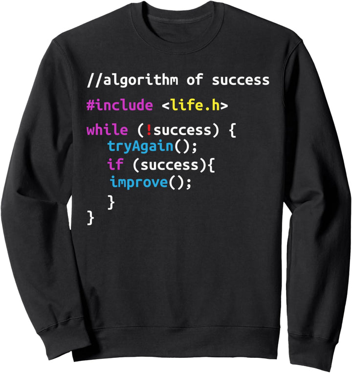 Coding Erfolg Algorithmus Programmierer Coder Informatiker Sweatshirt