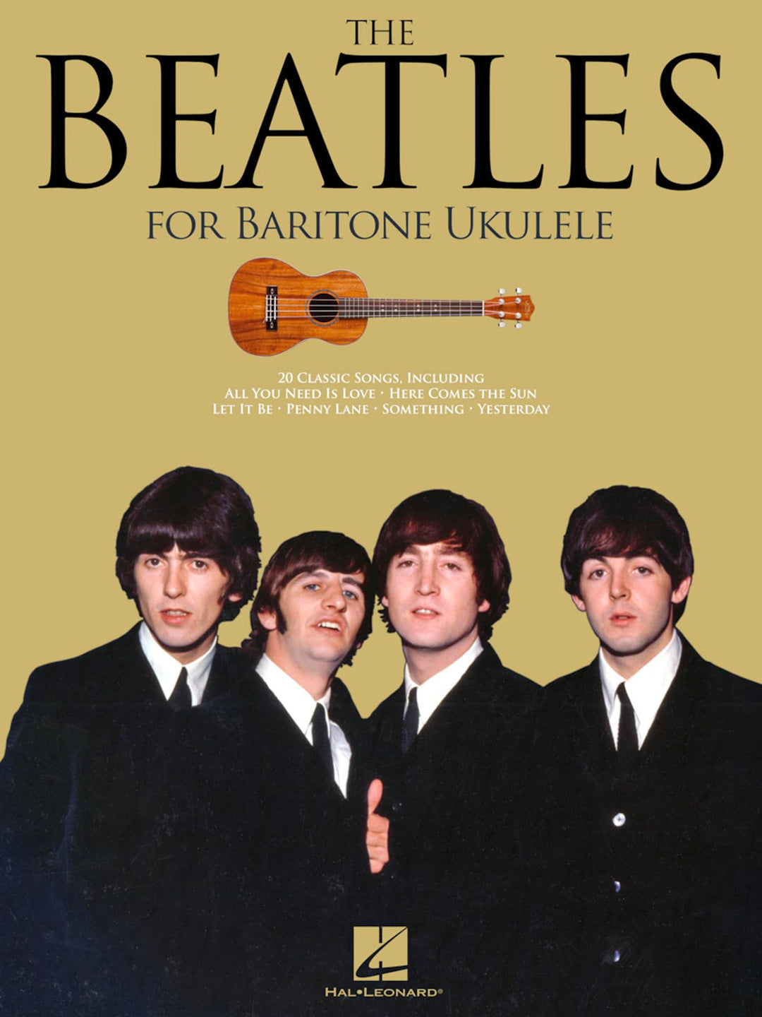 The Beatles: For Baritone Ukulele: Songbook für Ukulele. 20 Classic Songs, Taschenbuch
