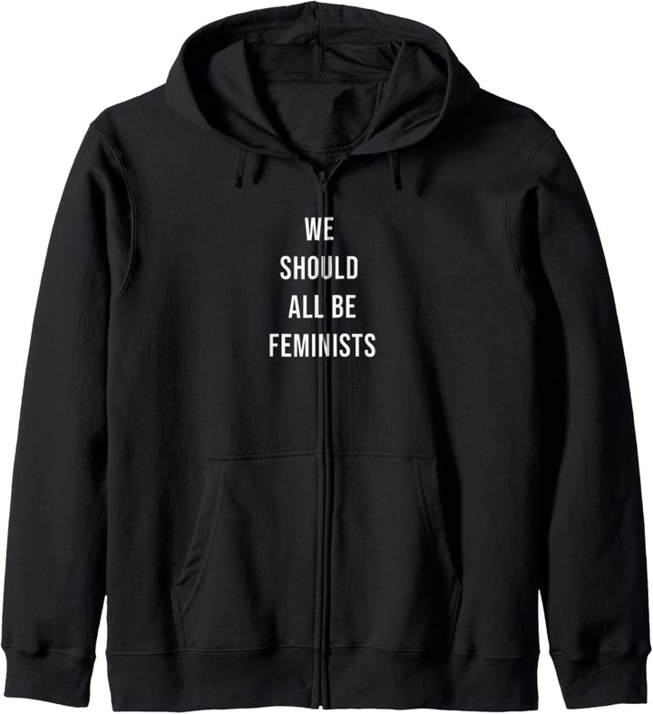 We Should All Be Feminists, T-Shirt für Damen Kapuzenjacke
