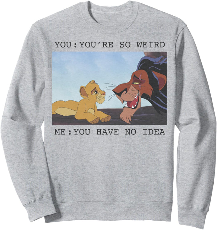 Disney The Lion King Simba & Scar You're So Weird Meme Sweatshirt