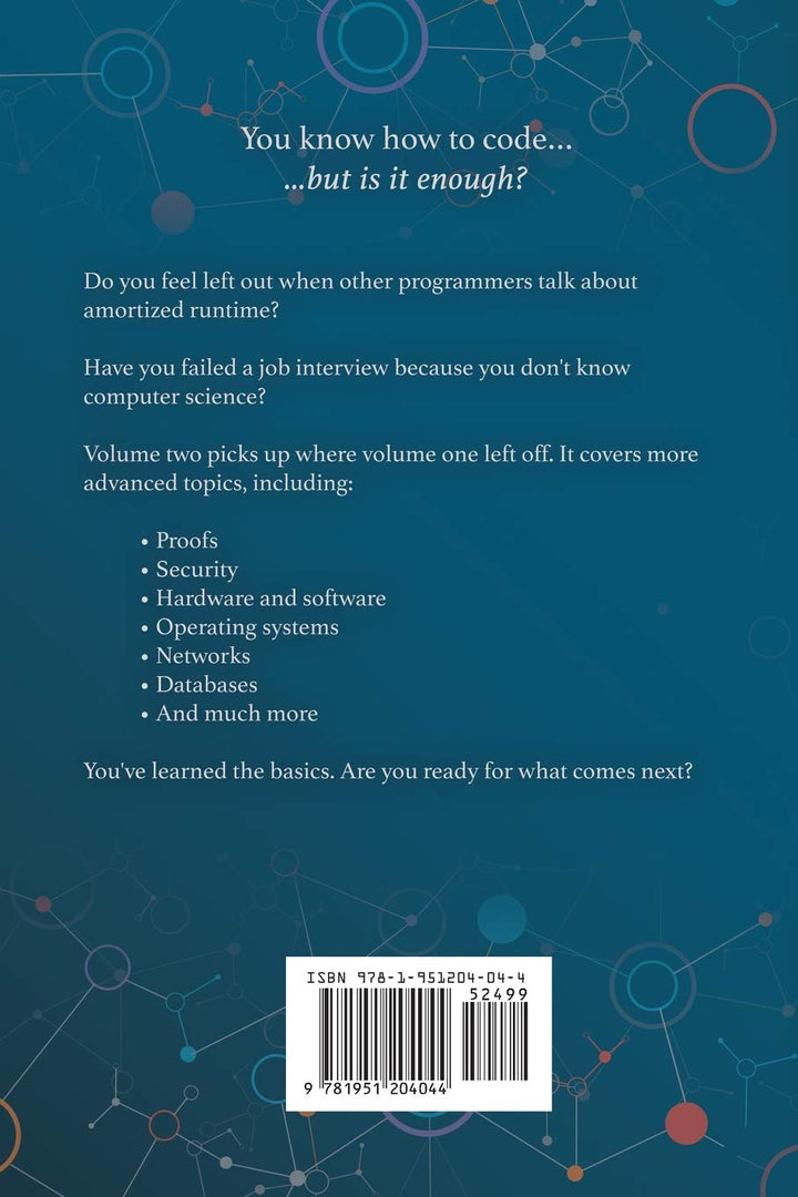 A Programmer's Guide to Computer Science Vol. 2: A virtual degree for the self-taught developer, Tas