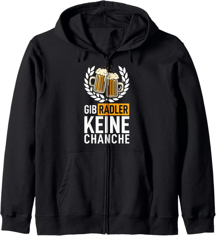Gib Radler Keine Chance Schön Biert-shirt Schnaps Saufen Kapuzenjacke
