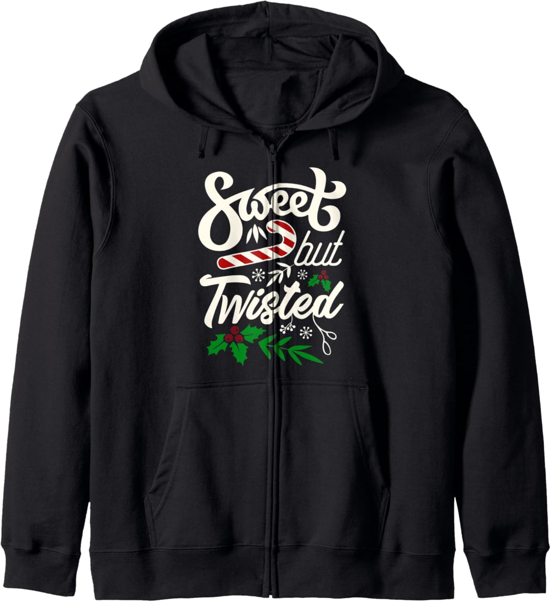 Funny Christmas Party Sweet but twisted Shirt Kapuzenjacke