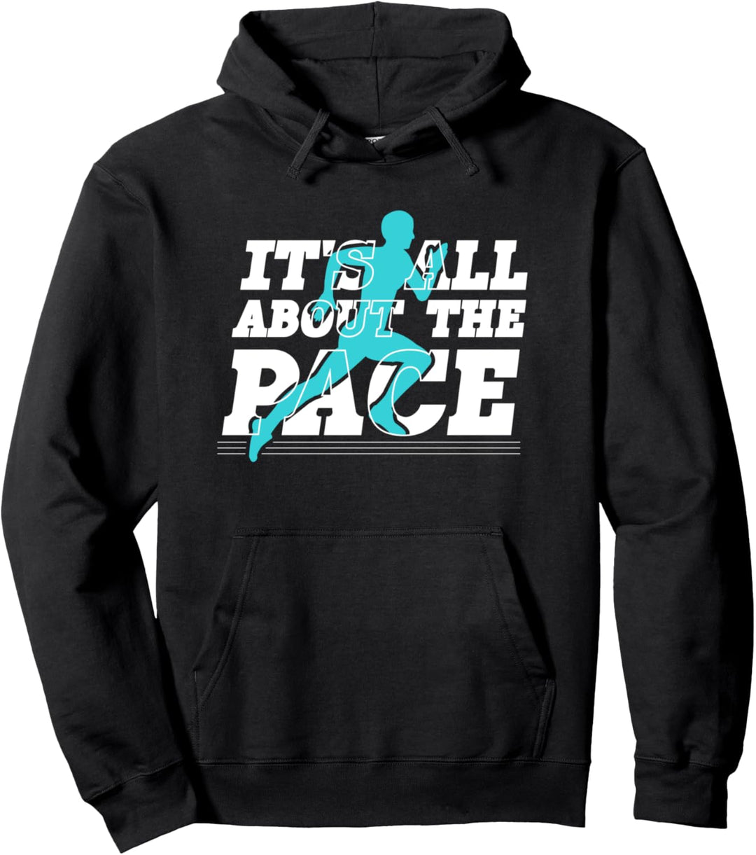 It's All About The Pace Marathon Läufer Pullover Hoodie