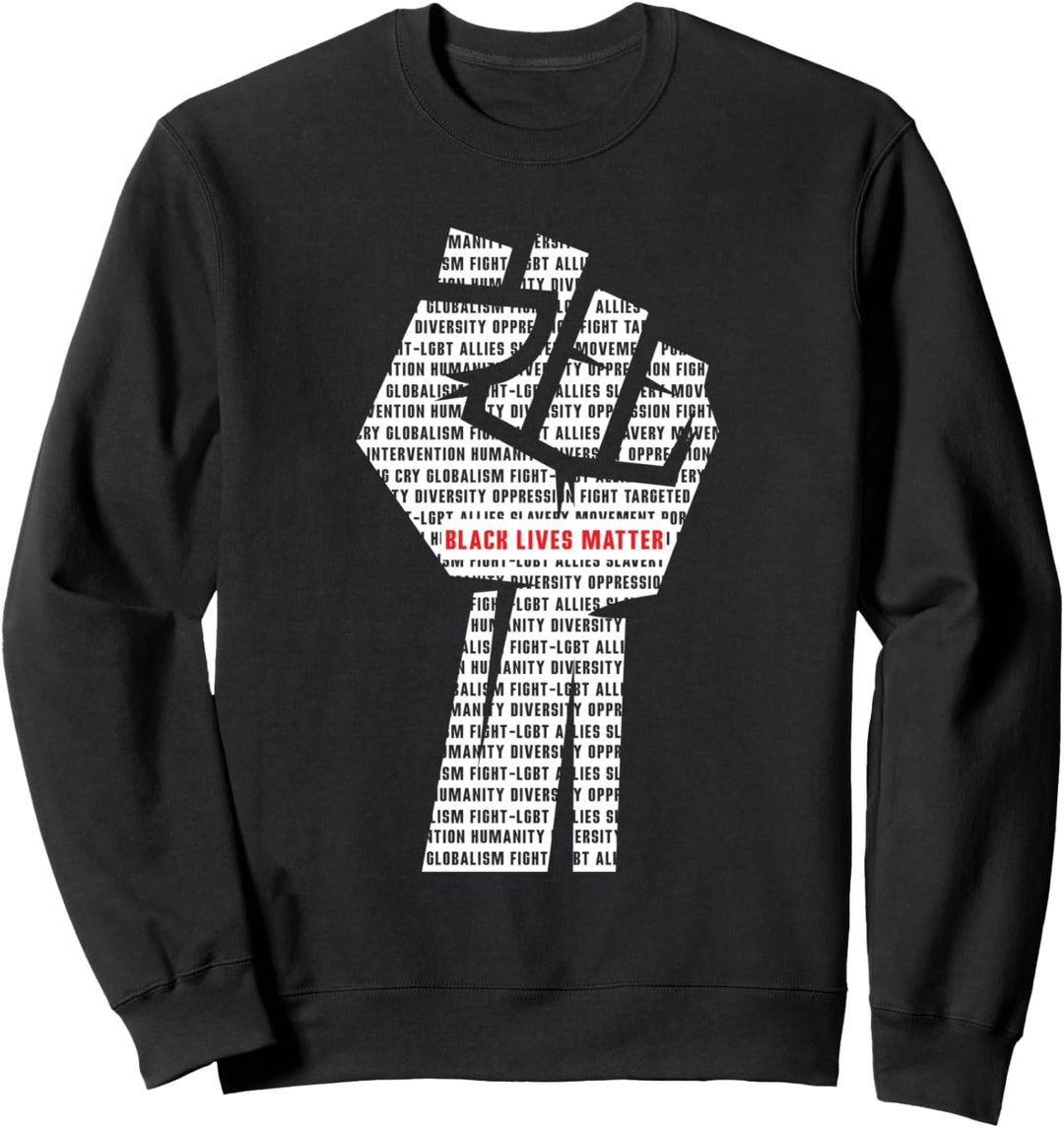 Black Lives Matter Equality Black History Month Anti Racism Sweatshirt