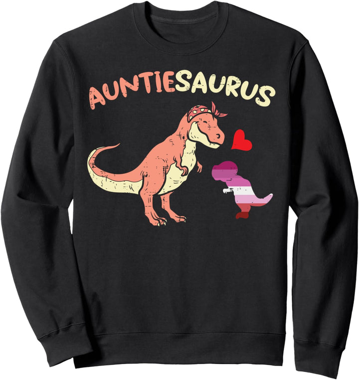 Auntiesaurus Gay Aunt Dinosaur Dino LGBT Lesbian Flag Women Sweatshirt