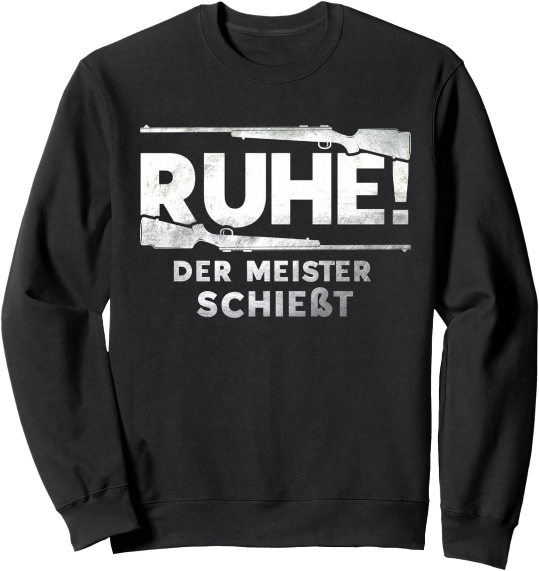 Schützenverein Meister Sportschütze Sportschiessen Sweatshirt