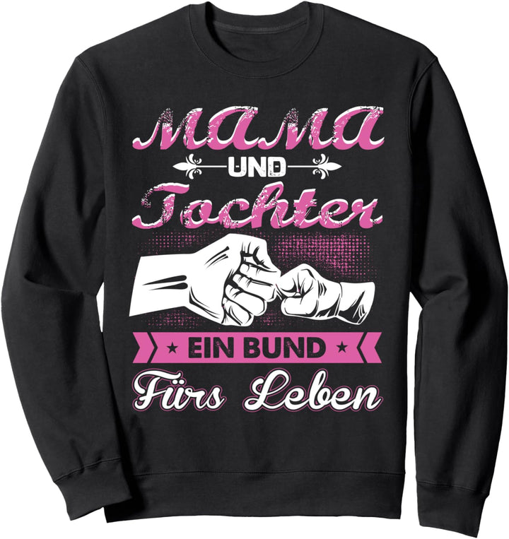 Mama Und Tochter Partnerlook Spruch Mutter Muttertag Sweatshirt